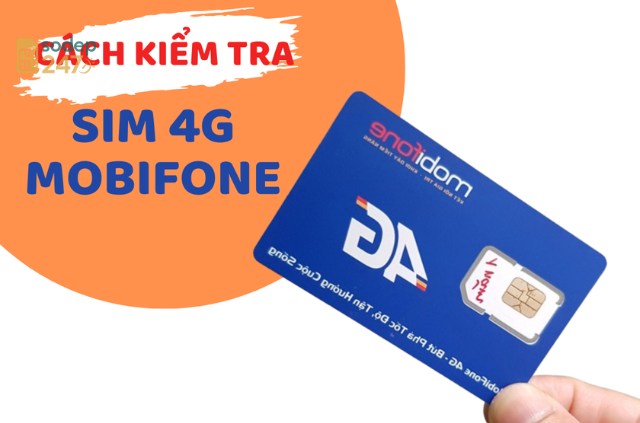 cách kiểm tra sim 4g của mobifone